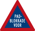 Phinbella road sign W000 (roadblock ahead AF).svg