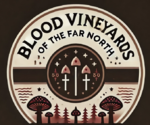 Blood Vineyards of the Far North